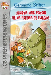Front cover of Via le zampe dalla pietra di fuoco! by Elisabetta Dami
