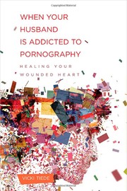 Front cover of When your husband is addicted to pornography by Vicki Tiede