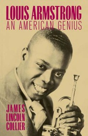 Front cover of Louis Armstrong, an American Genius by James Lincoln Collier