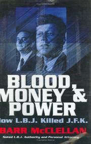 Front cover of Blood, Money & Power by Barr McClellan