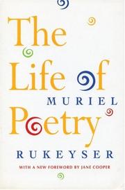 Cover of The life of poetry by Muriel Rukeyser