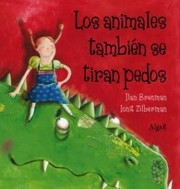 Front cover of Los animales también se tiran pedos by Ilan Brenman