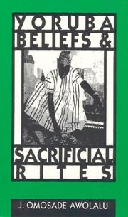 Front cover of Yoruba Beliefs and Sacrificial Rites by J. Omosade Awolalu