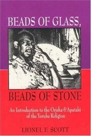 Front cover of Beads of Glass, Beads of Stone by Lionel F. Scott