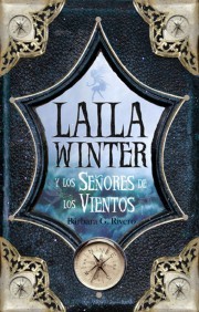 Front cover of Laila Winter y los Señores de los Vientos by Bárbara G. Rivero