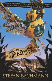 Front cover of The Peculiar by Stefan Bachmann