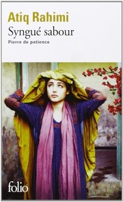 Cover of Syngué sabour by Atiq Rahimi