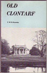 Front cover of Old Clontarf by F. W. R. Knowles