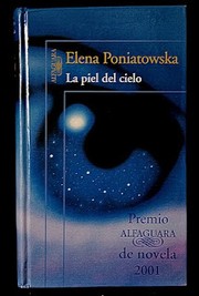 Front cover of La piel del cielo by Elena Poniatowska