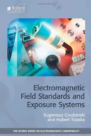 Front cover of Electromagnetic field standards and exposure systems by Eugeniusz Grudzinski and Hubert Trzaska