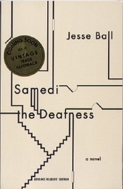 Cover of Samedi the deafness by Jesse Ball