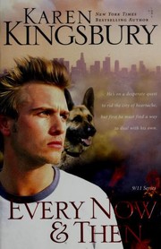 Front cover of Every now and then by Karen Kingsbury