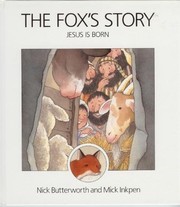 Front cover of The Fox's Story by Nick Butterworth