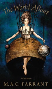Front cover of The World Afloat by M. A. C. Farrant