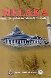 Cover of Melaka pusat penyebaran Islam di Nusantara by Mohd. Jamil bin Mukmin.