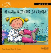 Front cover of Me gusta hacer como los mayores by Rosa Sardà