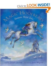 Front cover of Magic hoofs; horse stories from many lands by Phyllis R. Fenner