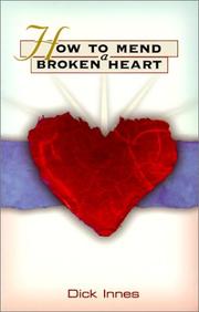 Cover of How to mend a broken heart by Dick Innes