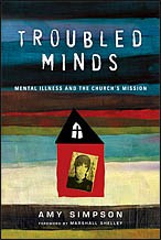 Cover of Troubled minds by Amy Simpson