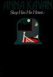 Cover of Sleep Has His House by Anna Kavan