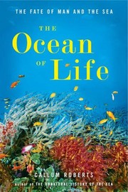 Front cover of The Ocean of Life by Callum Roberts