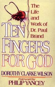 Front cover of Ten fingers for God by Dorothy Clarke Wilson
