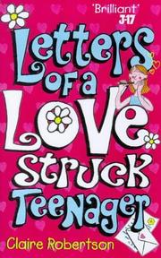 Front cover of Letters of a Lovestruck Teenager by Claire Robertson     