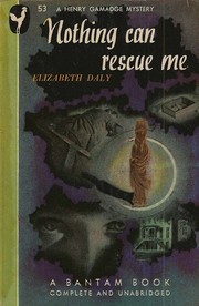Front cover of Nothing Can Rescue Me by Elizabeth Daly