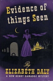 Front cover of Evidence of Things Seen by Elizabeth Daly