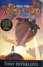 Front cover of A Hero for WondLa by Tony DiTerlizzi