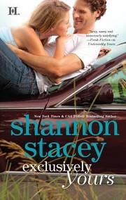 Cover of Exclusively Yours by Shannon Stacey