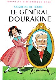 Front cover of Le General Dourakine by Sophie, comtesse de Ségur