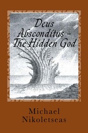 Front cover of Deus Absconditus - The Hidden God by Michael Nikoletseas
