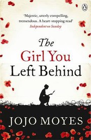 Front cover of The Girl You Left Behind by Jojo Moyes