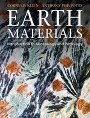 Front cover of Earth materials : introduction to mineralogy and petrology by Cornelis Klein, Anthony R. Philpotts
