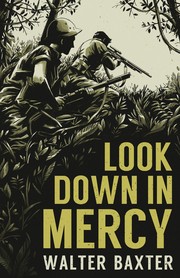 Cover of Look down in mercy by Walter Baxter