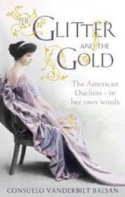 Cover of The glitter and the gold by Consuelo Vanderbilt Balsan