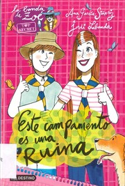 Cover of Este campamento es una ruina by Ana García-Siñeriz