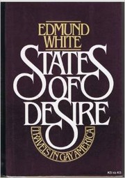 Front cover of States of desire by Edmund White