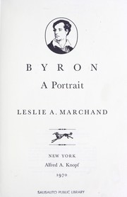 Front cover of Byron: a portrait by Leslie Alexis Marchand