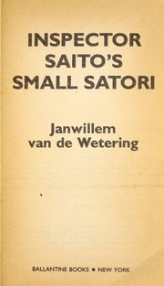 Cover of Inspector Saito's Small Satori by Janwillem van de Wetering