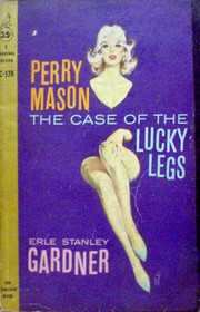 Front cover of The case of the lucky legs by Erle Stanley Gardner