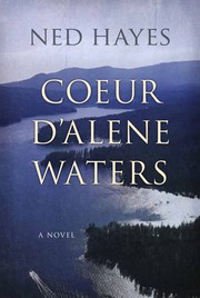 Front cover of Coeur d'Alene Waters by Ned Dykstra Hayes