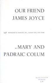 Front cover of Our friend James Joyce by Mary Colum