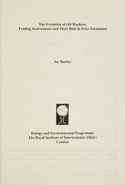 Front cover of The evolution of oil markets by Joe Roeber