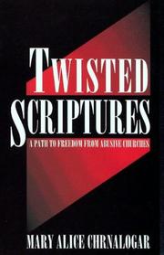 Cover of Twisted scriptures by Mary Alice Chrnalogar