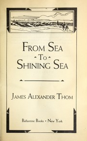 Cover of From Sea to Shining Sea by James Alexander Thom