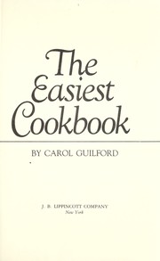 Front cover of The easiest cookbook by Carol Guilford