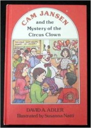 Front cover of Cam Jansen and the Mystery of the Circus Clown by David A. Adler