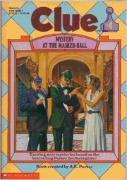 Front cover of Mystery at the Masked Ball (Clue, #4) by A. E. Parker